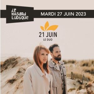 21 Juin Le Duo en concert au Hasard Ludique