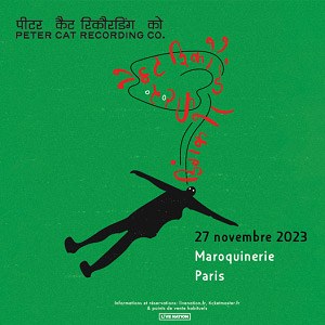 Peter Cat Recording Co. La Maroquinerie lundi 27 novembre 2023