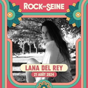 Lana Del Rey au Rock en Seine en août 2024