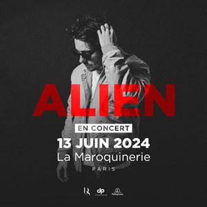 Alien en concert à La Maroquinerie en juin 2024