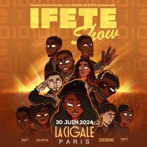 Ifete Show à La Cigale en juin 2024