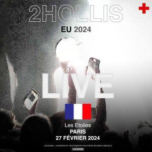 2Hollis à Paris Les Étoiles en février 2024