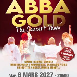 Abba Gold The Concert Show Salle Pleyel en mars 2027