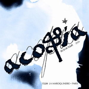 Acopia en concert La Maroquinerie en avril 2026