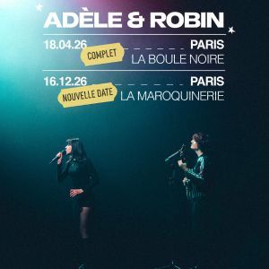 Adele et Robin Concert La Maroquinerie Paris 2026