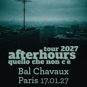 Afterhours Concert Bal Chavaux Montreuil 2027