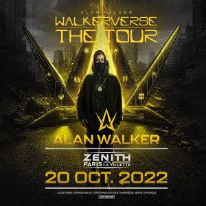Billets Alan Walker Zénith de Paris - La Villette - Paris jeudi 20 octobre 2022