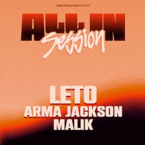 All In Session #1 Leto + Arma Jackson + Malik Les Arènes de Grand Paris Sud