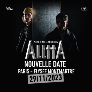 Alltta (20Syl & Mr. J. Medeiros) en concert à l'Elysée Montmartre