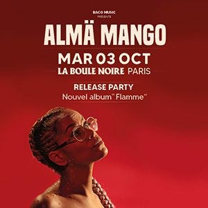 Almä Mango en concert à La Boule Noire le 3 octobre 2023
