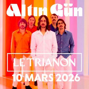 Altin Gün en concert Le Trianon le 10 mars 2026