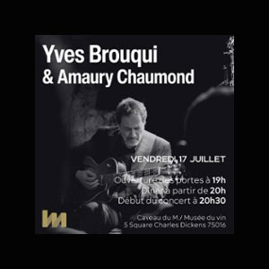 Amaury Chaumond & Yves Brouqui Concert Le M. Musée du Vin Paris