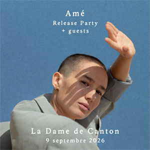 Amé Concert La Dame de Canton Paris 2026
