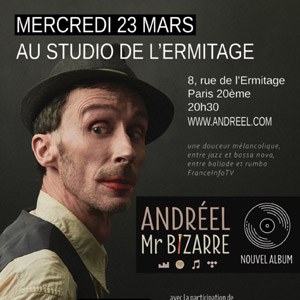 Billets Andréel en concert au Studio de L'Ermitage Studio de L'Ermitage - Paris 23/03/2022