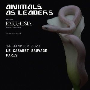 Animals As Leaders Cabaret Sauvage - Paris samedi 14 janvier 2023