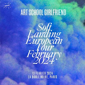 Art School Girlfriend en concert à La Boule Noire en février 2024