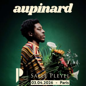 Aupinard en concert Salle Pleyel le 3 avril 2026