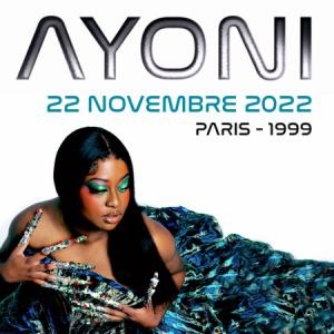 Ayoni Le 1999 - Paris mardi 22 novembre 2022