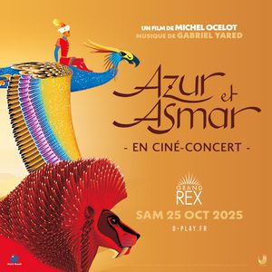 Azur et Asmar en Ciné-concert Le Grand Rex le 25 octobre 2025