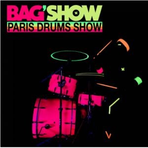 Bag'Show 2023 - Paris Drums Show au Trianon