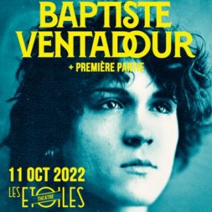 Baptiste Ventadour en concert Les Étoiles