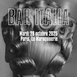 Bar Italia en concert La Maroquinerie le 28 octobre 2025