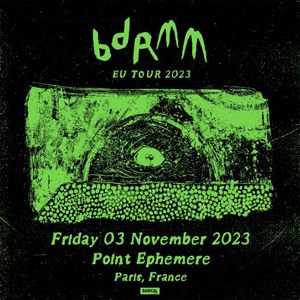 Bdrmm en concert au Point Ephemere en novembre 2023