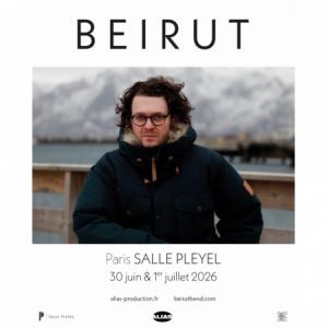 Beirut en concert Salle Pleyel le 30 juin 2026