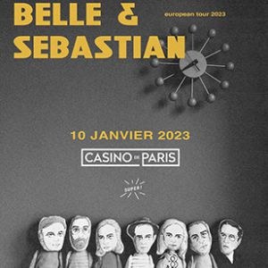 Billets Belle and Sebastian Casino de Paris - Paris mardi 10 janvier 2023