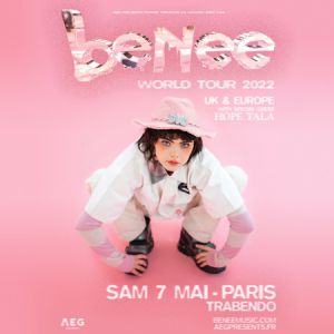 Billets Benee Le Trabendo - Paris le 07/05/2022