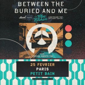 Between the Buried and Me en concert Petit Bain en février 2026