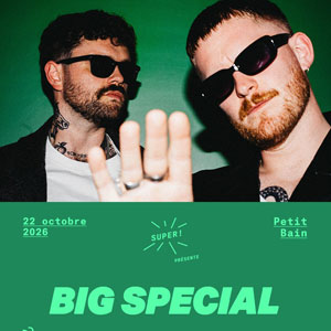Big Special Concert Petit Bain Paris 2026