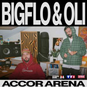 Bigflo & Oli Accor Arena Paris 2026