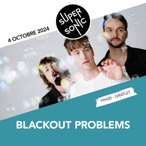Blackout Problems en concert au Supersonic Records en 2024