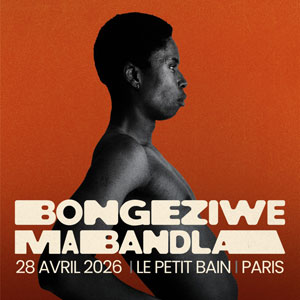 Bongeziwe Mabandla en concert Petit Bain en avril 2026