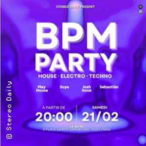 Bpm Party - Soirée House & Techno le 21/02/2026 20:00 - Le Beho