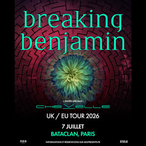 Breaking Benjamin en concert Le Bataclan en juillet 2026 Breaking Benjamin en concert Le Bataclan en juillet 2026