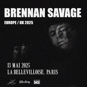 Brennan Savage à Paris - La Bellevilloise, le 13 mai 2025