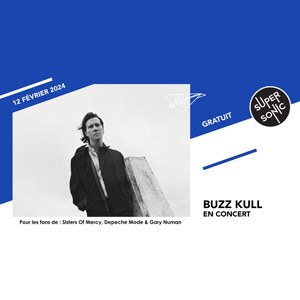 Buzz Kull en concert au Supersonic Records en février 2024