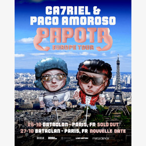 Ca7riel & Paco Amorosso en concert Le Bataclan le 27 octobre 2025