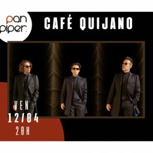 Café Quijano en concert au Pan Piper en avril 2024
