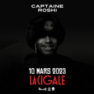 Billets Captaine Roshi La Cigale - Paris jeudi 2 mars 2023