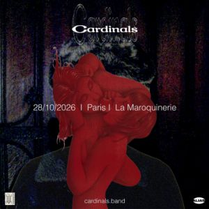 Cardinals Concert La Maroquinerie Paris 2026