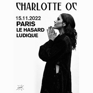 Billets Charlotte Oc Le Hasard Ludique - Paris mardi 15 novembre 2022