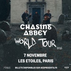 Chasing Abbey Concert Les Etoiles Paris 2026