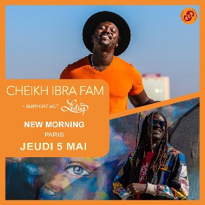 Billets Cheikh Ibra Fam + Lidiop en concert au New Morning en 2022 New Morning - Paris le 05/05/2022