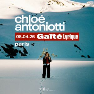 Chloe Antoniotti en concert La Gaite Lyrique en avril 2026