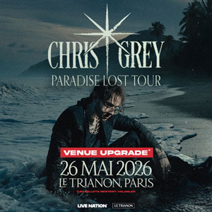 Chris Grey en concert Le Trianon en mai 2026