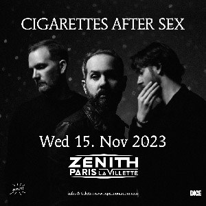 Cigarettes After Sex en concert au Zénith de Paris en 2023