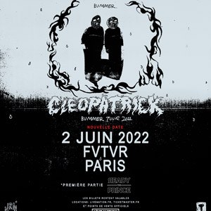 Billets Cleopatrick en concert au Fvtvr en juin 2022 Fvtvr - Paris le 02/06/2022